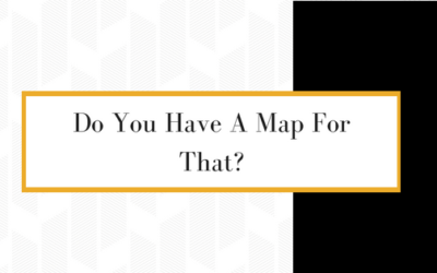 Do You Have A Map For That?